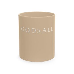 God Is Greater Than All Mug